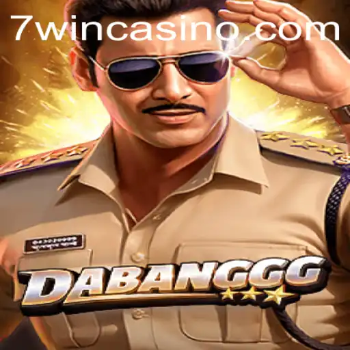 Exploring the Exciting World of DABANGGG: The Ultimate 7win Challenge