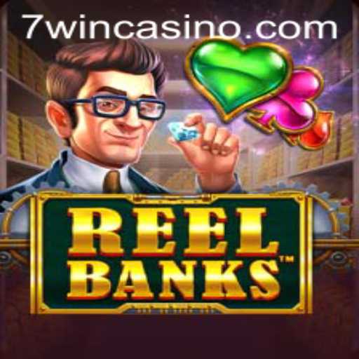 Discovering ReelBanks: An Innovative Game by 7win