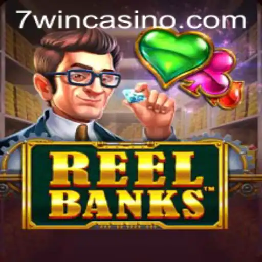 Discovering ReelBanks: An Innovative Game by 7win
