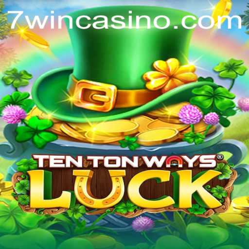 Unveiling the Thrills of TenTonWaysLuck: Your Ultimate Gaming Experience